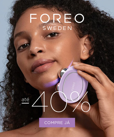 Foreo | Até -40%